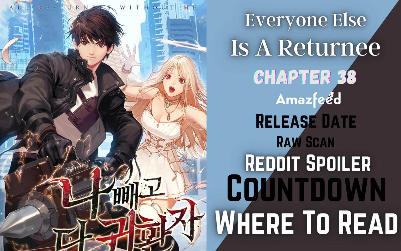 Everyone Else Is A Returnee Chapter 38 Reddit Spoilers, Raw Scan, Release.....