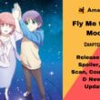Fly Me to the Moon Chapter 47