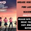 Grease Rise Of The Pink Ladies Season 3