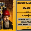 Hoffman Family Gold Season 3 Release Date