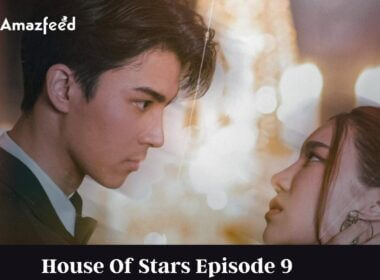 House Of Stars Episode 9