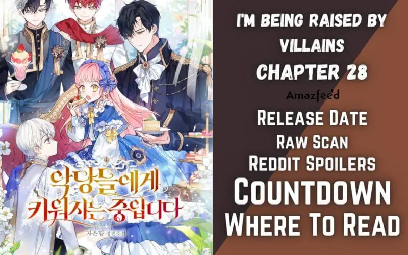 I'm Being Raised by Villains Chapter 28