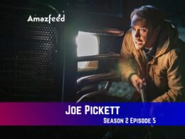 Joe Pickett Season 2 Episode 5 Release Date