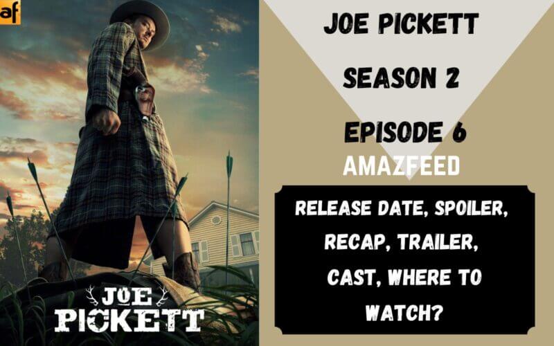 Joe Pickett Season 2 Episode 6 Release Date