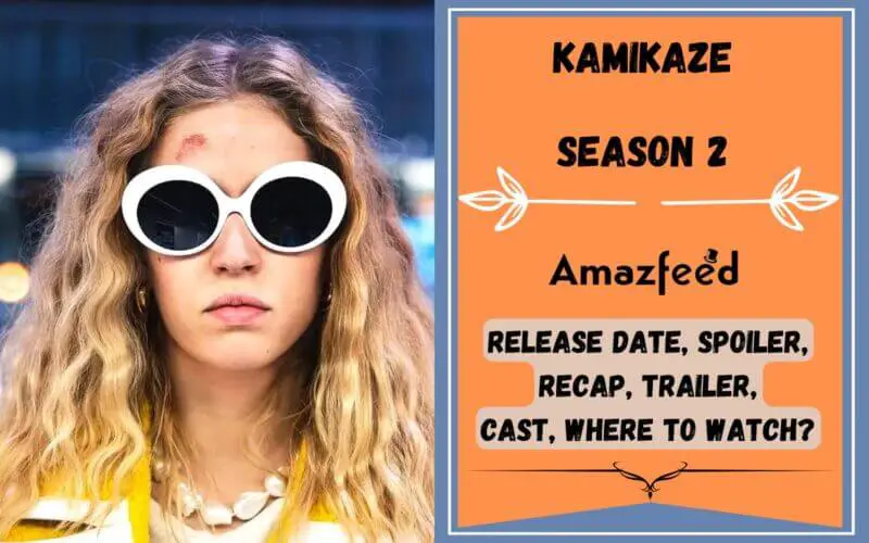 Kamikaze Season 2 Release Date