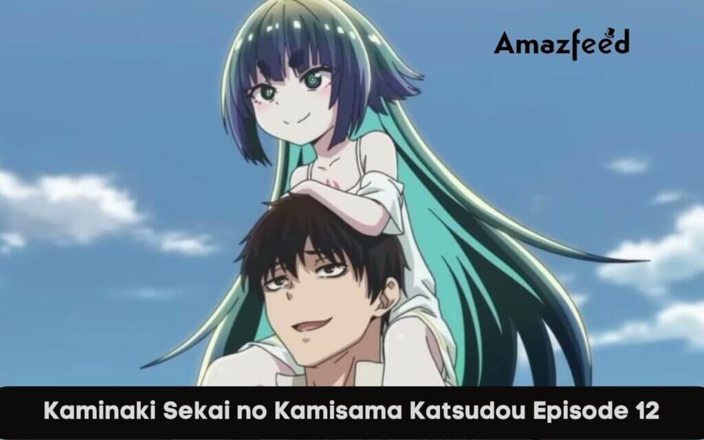 Kaminaki Sekai no Kamisama Katsudou Episode 12 Release Date, Spoiler