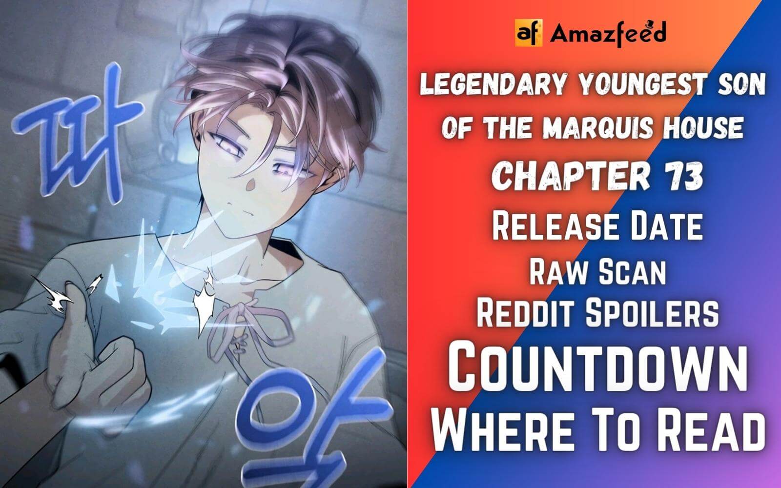 Legendary Youngest Son Of The Marquis House Legendary Youngest Son of the Marquis House Chapter 73 Spoiler, Release