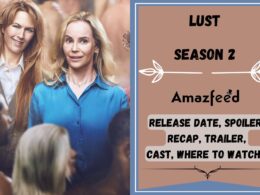 Lust Season 2 Release Date