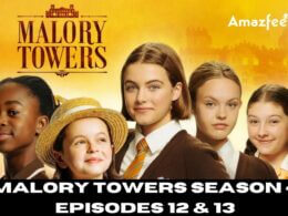 Malory Towers Season 4 Episodes 12 & 13