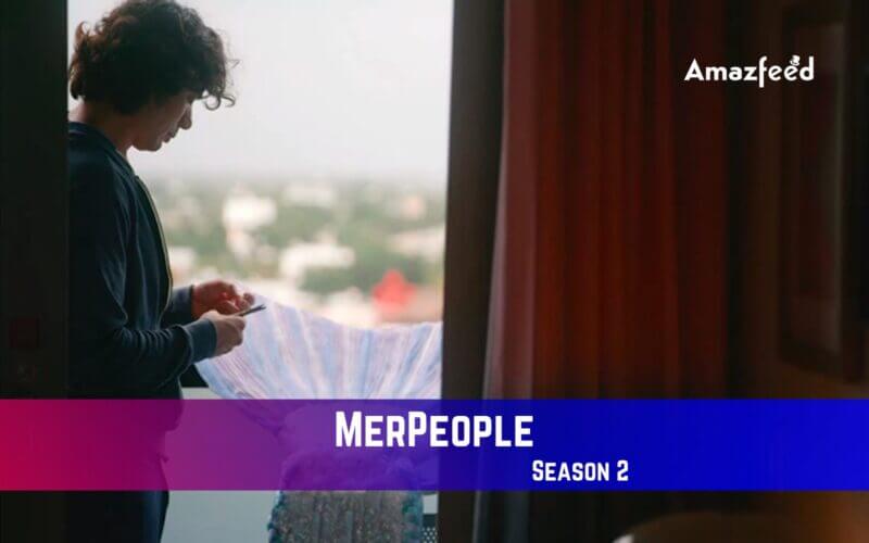 MerPeople Season 2 Release Date