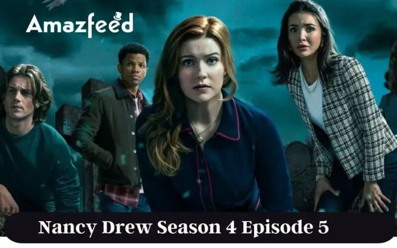 Nancy Drew Season 4 Episode 5