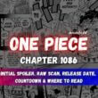 One Piece Chapter 1086 Initial Spoiler, Release Date, Recap, Countdown