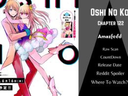 Oshi No Ko Chapter 122 Release Date