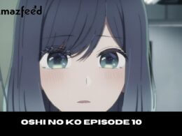 Oshi no Ko Episode 10