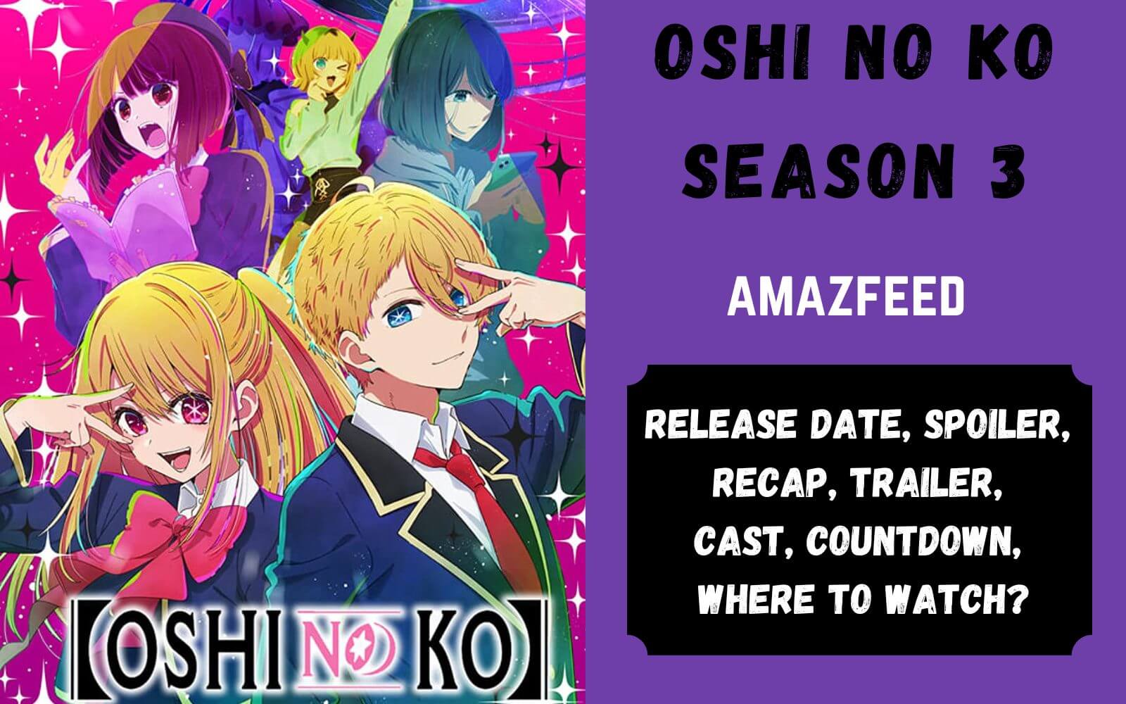 Oshi No Ko anime: Release date, studio details, trailer, plot and more