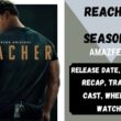 Reacher Season 4 Release Date