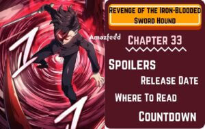 Revenge of the Iron-Blooded Sword Hound Chapter 33