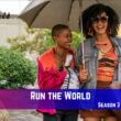 Run the World Season 3 Release Date