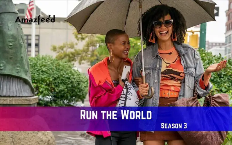Run the World Season 3 Release Date