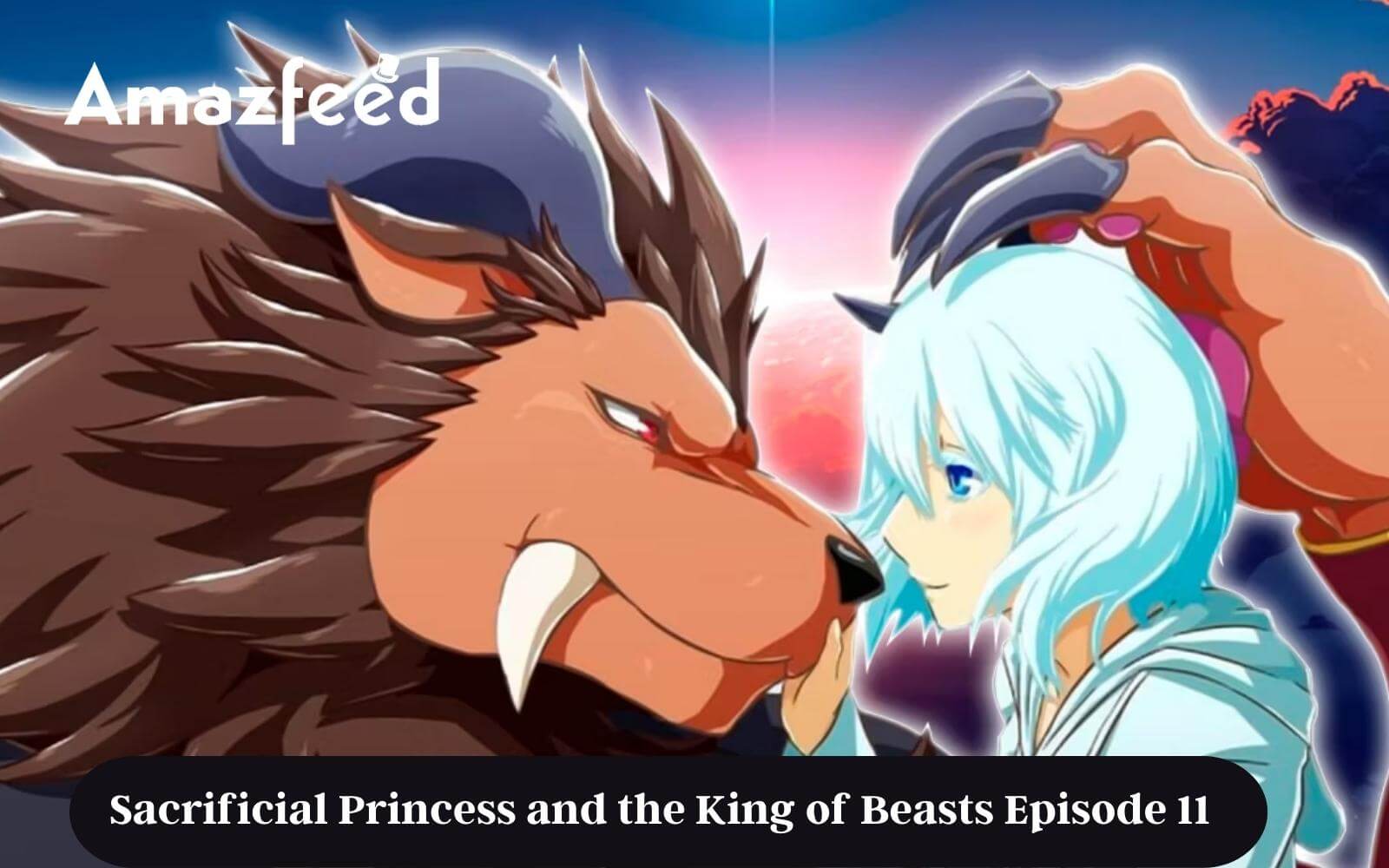 Sacrificial Princess and the King of Beasts episode 15: Release date and  time, where to watch, what to expect, and more
