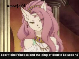 Sacrificial Princess and the King of Beasts Episode 12