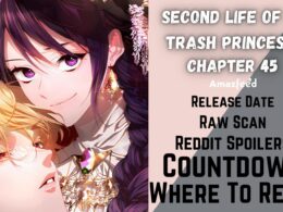 Second Life Of A Trash Princess Chapter 45