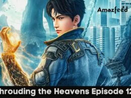 Shrouding the Heavens Episode 12