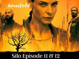Silo Episode 11 & 12 release date