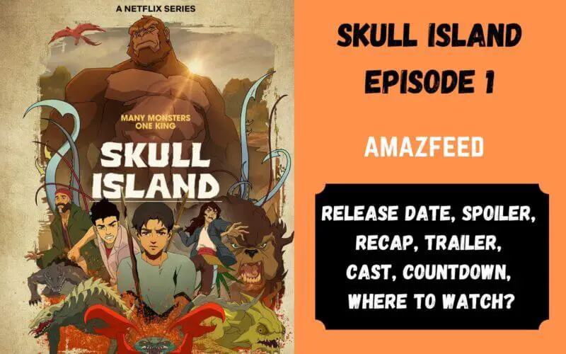 Skull Island Episode 1