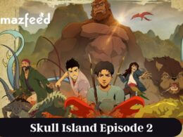 Skull Island Episode 2 release date