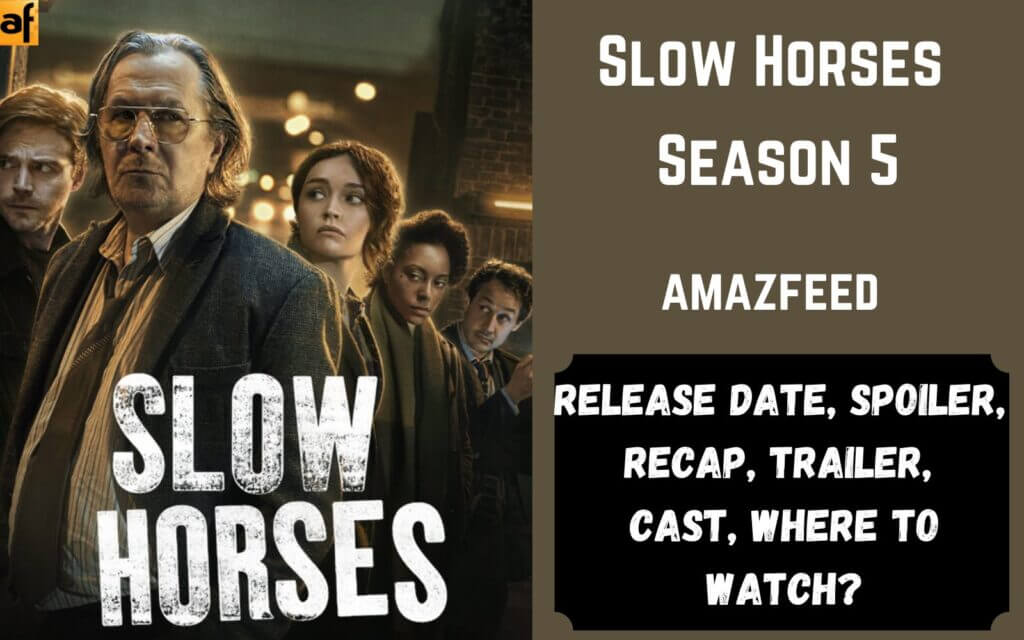 Slow Horses Season 5 Release Date, All You Need to