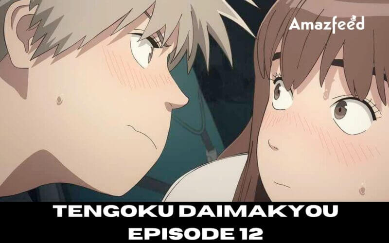Tengoku Daimakyou Episode 12