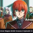 The Ancient Magus Bride Season 2 Episode 13 & 14