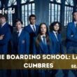The Boarding School Las Cumbres Season 4