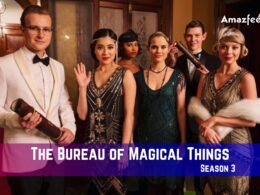 The Bureau of Magical Things Season 3 Release Date