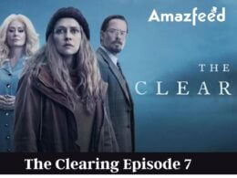 The Clearing Episode 7