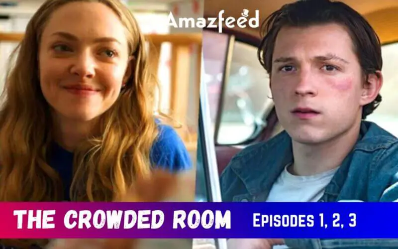 The Crowded Room Episodes 1, 2, 3