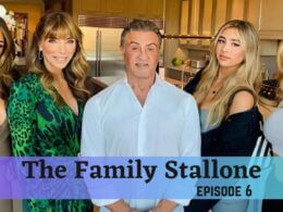 The Family Stallone Episode 5