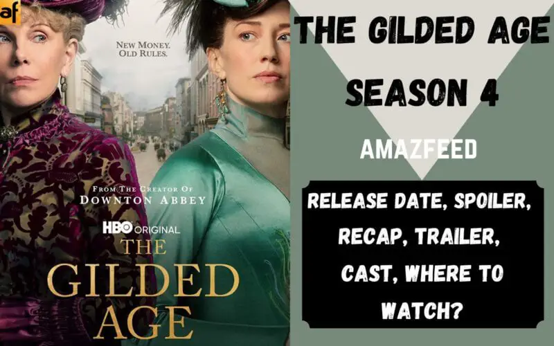 The Gilded Age Season 4 Release Date