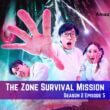 The Zone Survival Mission Season 2 Episode 5 Release Date
