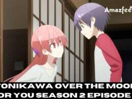 Tonikawa Over the Moon for You Season 2 Episode 11