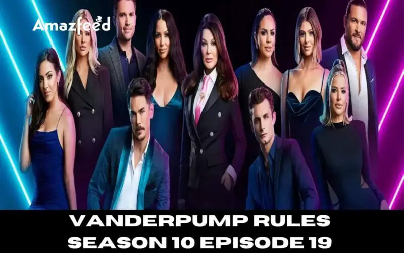 Vanderpump Rules Season 10 Episode 19