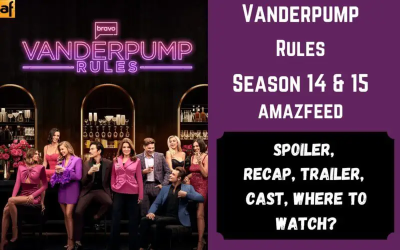 Vanderpump Rules Season 14 & 15