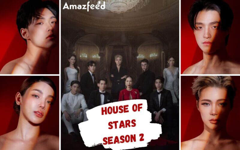 When Is House of Stars Season 2 Coming Out (Release Date)