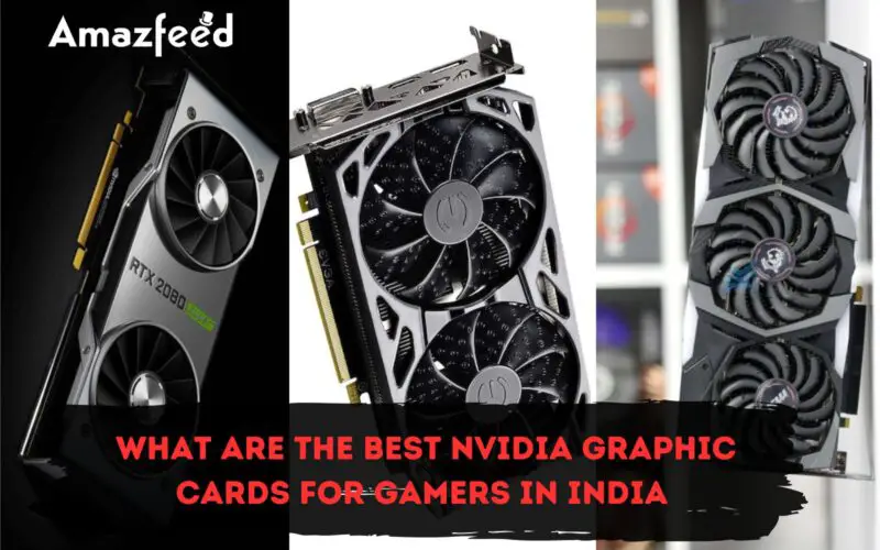 Which Graphics Cards Are the Best in India (1)