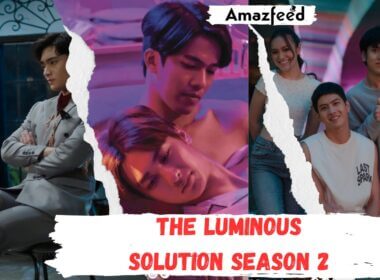 Who Will Be Part Of The Luminous Solution Season 2 (cast and character)