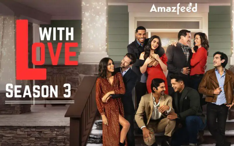 Who Will Be Part Of With Love Season 3 (cast and character)