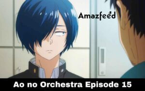 Ao no Orchestra Episode 15 Release Date