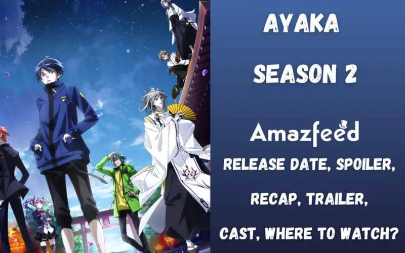 Ayaka Season 2 Release Date