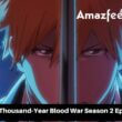 Bleach Thousand-Year Blood War Season 2 Episode 3 release date